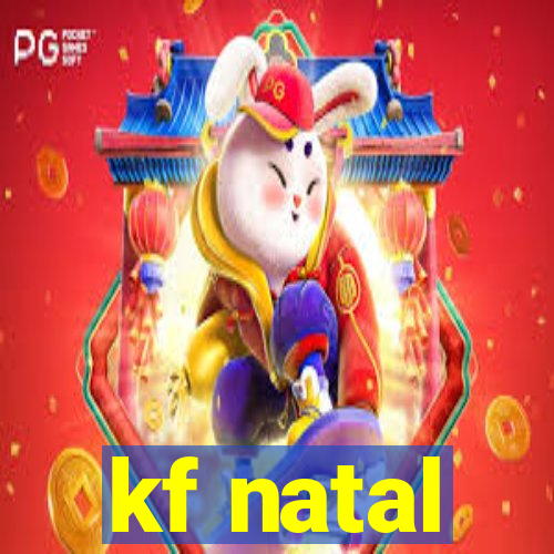 kf natal